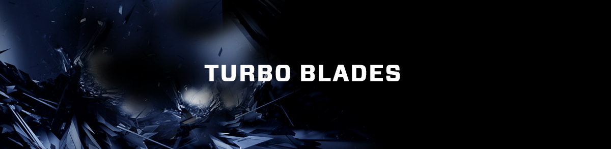 TURBO BLADES