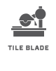 TILE BLADE